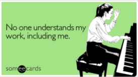 one-understands-work-including-cry-for-help-ecard-someecards